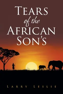 Lágrimas de los hijos de África - Tears of the African Son's