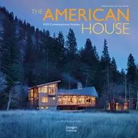 American House: 100 casas contemporáneas - American House: 100 Contemporary Homes