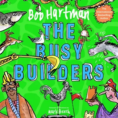 Los constructores ocupados - The Busy Builders