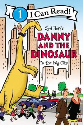 Danny y el dinosaurio en la gran ciudad - Danny and the Dinosaur in the Big City