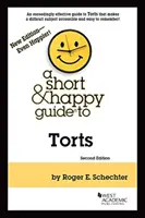 Guía breve y feliz de los agravios - Short & Happy Guide to Torts