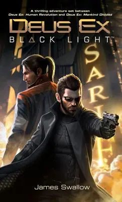 Deus Ex: Luz negra - Deus Ex: Black Light