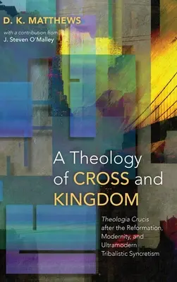 Una teología de la cruz y el reino - A Theology of Cross and Kingdom