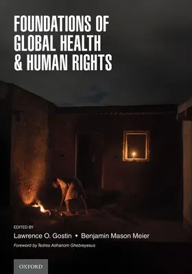 Fundamentos de la salud mundial y los derechos humanos - Foundations of Global Health & Human Rights