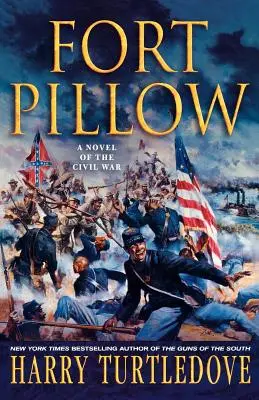 Fort Pillow: Una novela de la Guerra Civil - Fort Pillow: A Novel of the Civil War