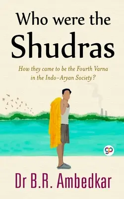 Quiénes eran los shudras - Who were the Shudras