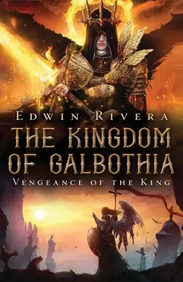 El Reino de Galbothia - La Venganza del Rey - The Kingdom of Galbothia - Vengeance of the King