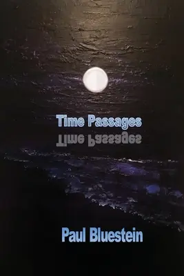 Pasajes del tiempo - Time Passages