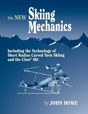 La nueva mecánica del esquí - The New Skiing Mechanics