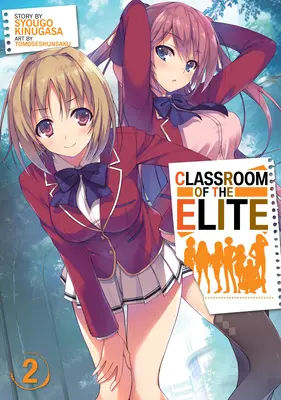 Classroom of the Elite (Novela Ligera) Vol. 2 - Classroom of the Elite (Light Novel) Vol. 2