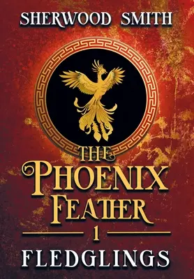 La Pluma del Fénix: Fledglings - The Phoenix Feather: Fledglings