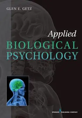 Psicología biológica aplicada - Applied Biological Psychology