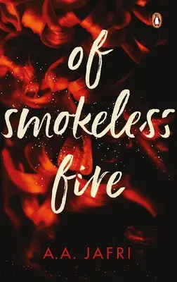 De fuego sin humo - Of Smokeless Fire