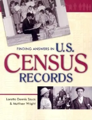 Cómo encontrar respuestas en los registros del censo de EE.UU. - Finding Answers in U.S. Census Records