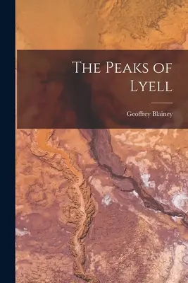 Los picos de Lyell - The Peaks of Lyell