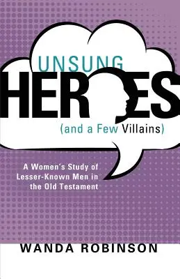 Héroes anónimos (y algunos villanos) - Unsung Heroes (and a Few Villains)