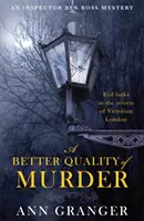 Better Quality of Murder (Inspector Ben Ross Mystery 3) - Un fascinante misterio de asesinatos en el corazón del Londres victoriano. - Better Quality of Murder (Inspector Ben Ross Mystery 3) - A riveting murder mystery from the heart of Victorian London