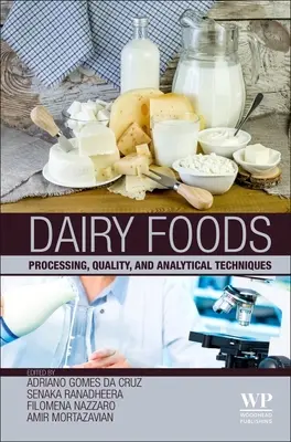 Alimentos lácteos: Procesado, calidad y técnicas analíticas - Dairy Foods: Processing, Quality, and Analytical Techniques