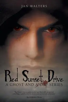Red Sunset Drive: Una serie de policías y fantasmas - Red Sunset Drive: A Ghost and a Cop Series