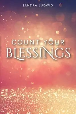 Cuenta tus bendiciones - Count Your Blessings