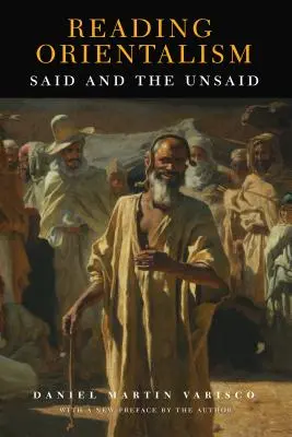 Reading Orientalism: Said y lo no dicho - Reading Orientalism: Said and the Unsaid