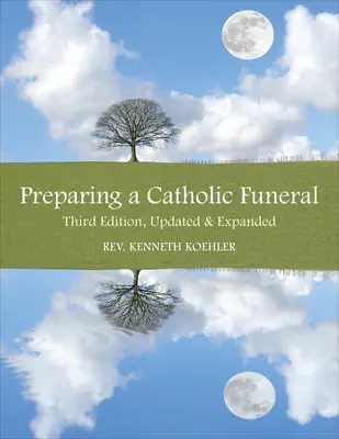 Preparación de un funeral católico - Preparing a Catholic Funeral