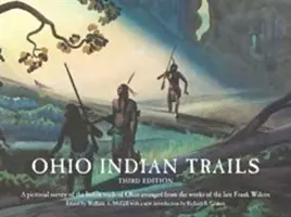 Senderos de los indios de Ohio: Tercera edición - Ohio Indian Trails: Third Edition