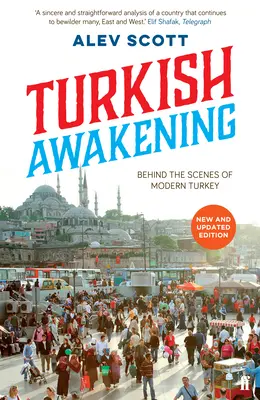 El despertar turco: entre bastidores de la Turquía moderna - Turkish Awakening - Behind the Scenes of Modern Turkey