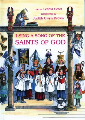 Canto a los santos de Dios - I Sing a Song of the Saints of God