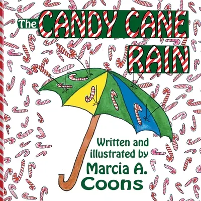 La lluvia de bastones de caramelo - The Candy Cane Rain