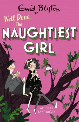 Bien Hecho, la Chica Más Traviesa: Libro 8 - Well Done, the Naughtiest Girl: Book 8