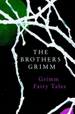 Cuentos de hadas de los Grimm - Grimm Fairy Tales