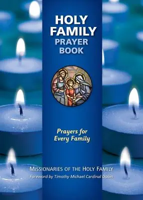 Libro de oraciones de la Sagrada Familia: Oraciones para cada familia - Holy Family Prayer Book: Prayers for Every Family