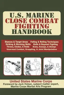 Manual de combate cuerpo a cuerpo de la Infantería de Marina de EE.UU. - U.S. Marine Close Combat Fighting Handbook