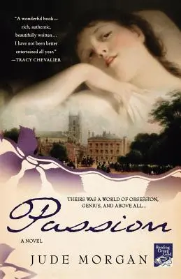 La Pasión: Una novela de los poetas románticos - Passion: A Novel of the Romantic Poets