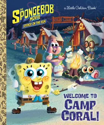 La película de Bob Esponja: Bob Esponja a la fuga: ¡Bienvenido al Campamento Coral! (Bob Esponja) - The Spongebob Movie: Sponge on the Run: Welcome to Camp Coral! (Spongebob Squarepants)