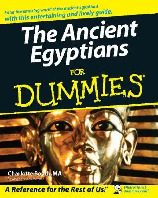 El Antiguo Egipto para Dummies - The Ancient Egyptians for Dummies