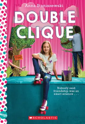 Doble camarilla: Una novela de deseos - Double Clique: A Wish Novel