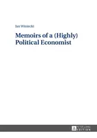 Memorias de un economista (muy) político - Memoirs of a (Highly) Political Economist