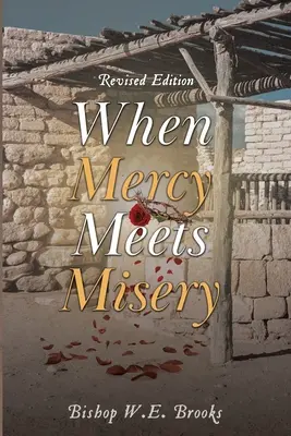 Cuando la piedad se encuentra con la miseria - When Mercy Meets Misery