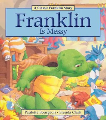 Franklin es desordenado - Franklin Is Messy