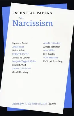 Documentos esenciales sobre el narcisismo - Essential Papers on Narcissism