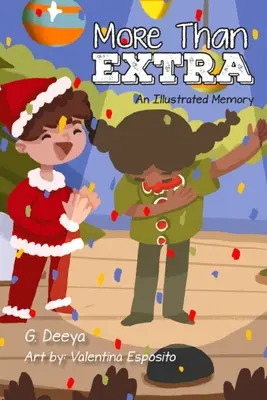 Más que extra: Una memoria ilustrada - More Than Extra: An Illustrated Memory