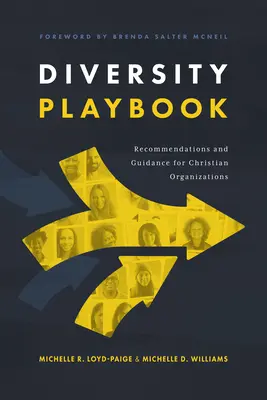 Diversity Playbook: Recomendaciones y orientaciones para organizaciones cristianas - Diversity Playbook: Recommendations and Guidance for Christian Organizations