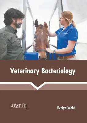 Bacteriología veterinaria - Veterinary Bacteriology