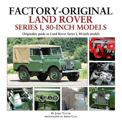 Land Rover Series 1, modelos de 80 pulgadas originales de fábrica - Factory-Original Land Rover Series 1, 80-Inch Models