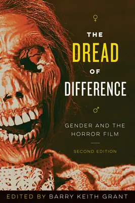 El espanto de la diferencia: Género y cine de terror - The Dread of Difference: Gender and the Horror Film