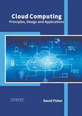 Computación en nube: Principios, diseño y aplicaciones - Cloud Computing: Principles, Design and Applications