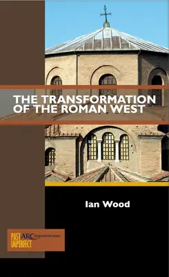 La transformación del Occidente romano - The Transformation of the Roman West