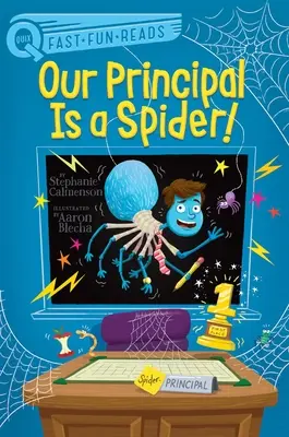 Nuestro director es una araña - Our Principal Is a Spider!